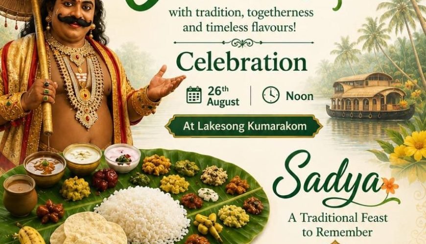 Onam 2026 at Lakesong Kumarakom: Sadya, Games & Celebration